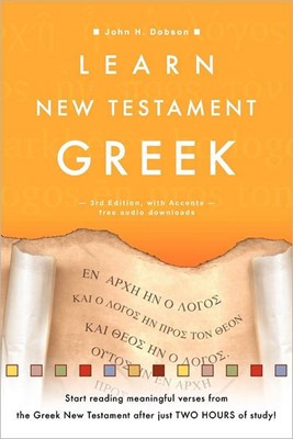 Learn New Testament Greek (Revised) (Paperback)