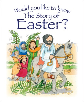 Would You Like To Know The Story Of Easter? (Paperback)