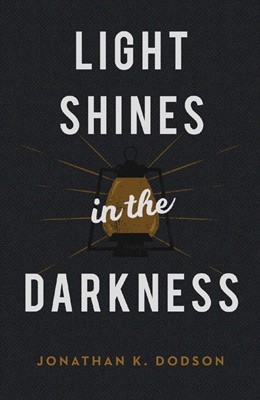 Light Shines in the Darkness (Pack of 25) (Pamphlet)
