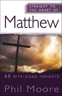 Straight To The Heart Of Matthew (Paperback)