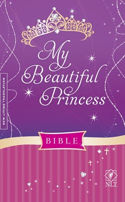 NLT My Beautiful Princess Bible (Hard Cover)