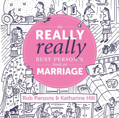 The Really, Really Busy Person’s Book on Marriage (Paperback)