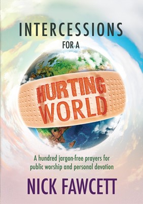Intercessions for a Hurting World. (Paperback)