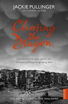 Chasing The Dragon (Paperback)