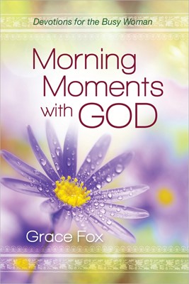 Morning Moments With God (Hard Cover)