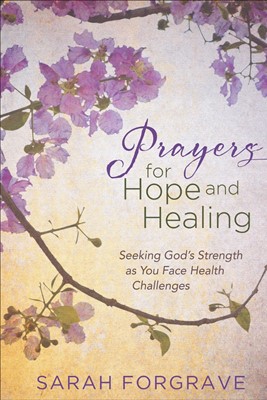 Prayers for Hope and Healing (Hard Cover)