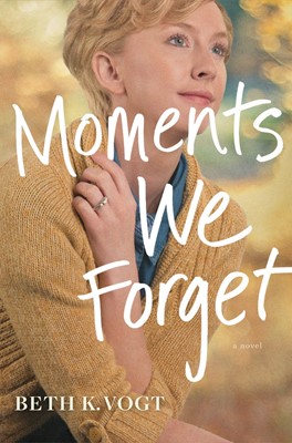 Moments We Forget (Hard Cover)