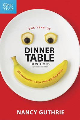 One Year Of Dinner Table Devotions And Discussion Starters (Paperback)