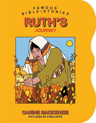 Famous Bible Stories Ruth's Journey (Board Book)