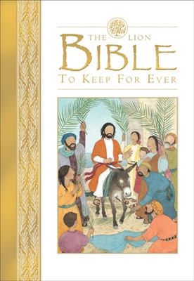 The Lion Bible To Keep For Ever (Hard Cover)