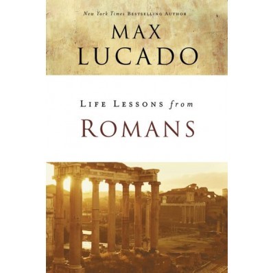 Life Lessons From Romans (Paperback)
