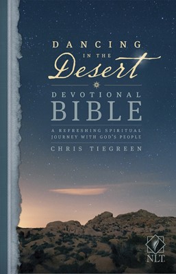 NLT Dancing In The Desert Devotional Bible (Paperback)