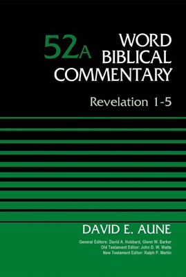 Revelation 1-5, Volume 52A (Hard Cover)