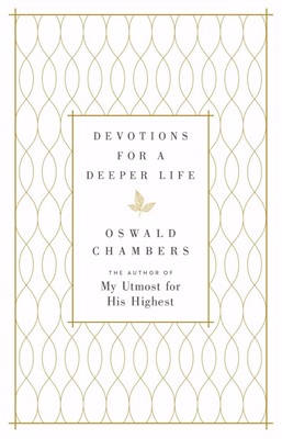 Devotions for a Deeper Life (Hard Cover)