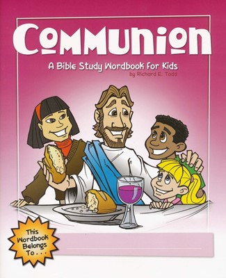 Communion: A Bible Study Wordbook For Kids (Paperback)