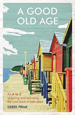 Good Old Age, A (Paperback)