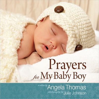 Prayers For My Baby Boy (Hard Cover)