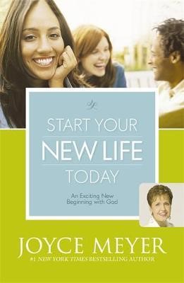 Start Your New Life Today (Paperback)