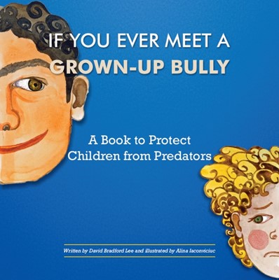 If You Ever Meet A Grown Up Bully (Booklet)