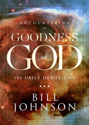 Encountering The Goodness Of God (Hard Cover)