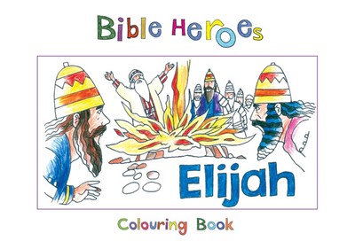 Bible Heroes Elijah (Paperback)