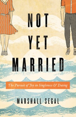 Not Yet Married (Paperback)