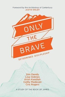 Only The Brave (Paperback)