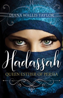 Hadassah, Queen Esther of Persia (Paperback)