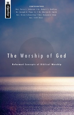 The Worship Of God (Paperback)
