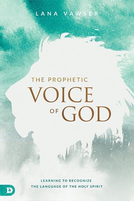 The Prophetic Voice of God (Paperback)