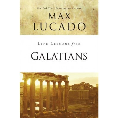 Life Lessons From Galatians (Paperback)