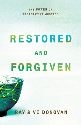 Restored And Forgiven (Paperback)