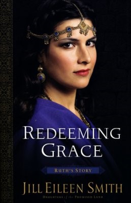 Redeeming Grace: Ruth's Story (Paperback)