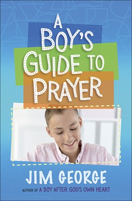 Boy's Guide to Prayer, A (Paperback)