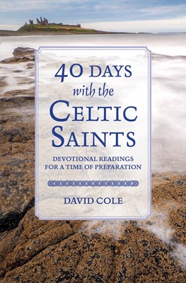40 Days With The Celtic Saints (Paperback)