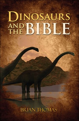 Dinosaurs And The Bible (Paperback)