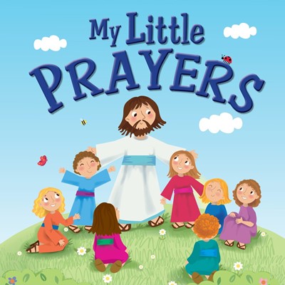 My Little Prayers (Hard Cover)