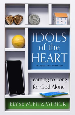 Idols of the Heart (Paperback)