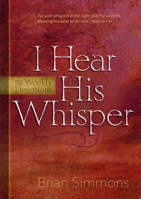I Hear His Whisper (Hard Cover)