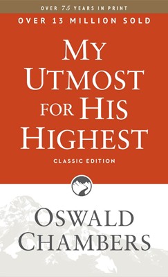 My Utmost For His Highest, Classic Edition (Paperback)