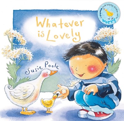 Whatever Is Lovely (Board Book)