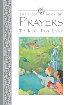 The Lion Book Of Prayers To Keep Forever (Hard Cover)