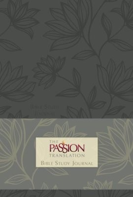 Passion Translation Bible Study Journal, Floral (Imitation Leather)
