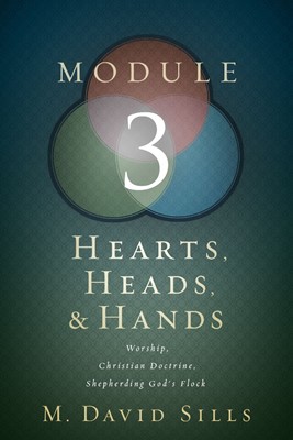 Hearts, Heads, And Hands- Module 3 (Paperback)