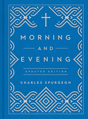 Morning and Evening Updated Edition (Hard Cover)