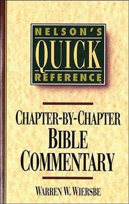 Nelson's Quick Reference Chapter-By-Chapter Bible Commentary (Paperback)