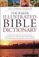 The Baker Illustrated Bible Dictionary (Hard Cover)