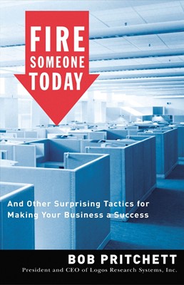 Fire Someone Today (Paperback)