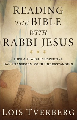 Reading The Bible With Rabbi Jesus (Hard Cover)