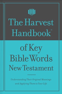 The Harvest Handbook of Key Bible Words (Paperback)